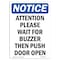Signmission OSHA Notice, 5" Height, Attention Please Wait For Buzzer Sign, 5" X 3.5", Portrait OS-NS-D-35-V-10219 - alternate 1